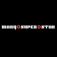Mary Superstar