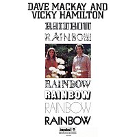 Dave Mackay & Vicky Hamilton – Rainbow