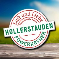 Hollerstauden, Powerkryner – Luft und Liebe (Flying Hirsche Remix)