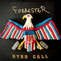 FORRESTER – Byrd Call