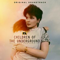 Ariel Marx – Children of the Underground [Original Soundtrack]