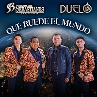 Banda Los Sebastianes De Saúl Plata, Duelo – Que Ruede El Mundo