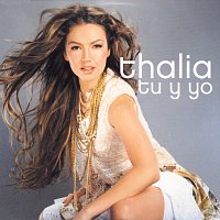 Thalia – Tu Y Yo