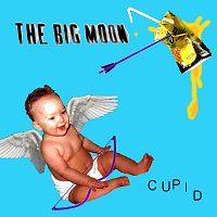 The Big Moon – Cupid