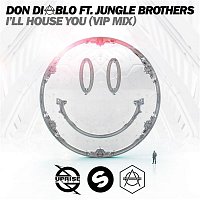 Don Diablo – I'll House You (feat. Jungle Brothers) [VIP Mix]