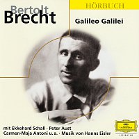 Bertolt Brecht, Berliner Ensemble – Brecht: Galileo Galilei