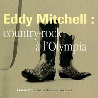Eddy Mitchell – Country Rock Olympia 94