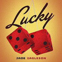 Jade Eagleson – Lucky