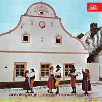 Různí interpreti – Antologie jihočeské lidové hudby FLAC