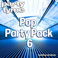 Přední strana obalu CD Pop Party Pack 6 - Party Tyme [Backing Versions]