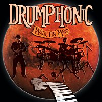 Drumphonic – Walk on mars FLAC