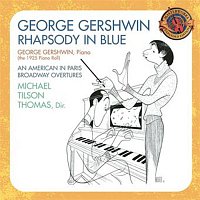 Přední strana obalu CD Gershwin: Rhapsody in Blue (1925 Piano Roll); An American In Paris; Broadway Overtures [Expanded Edition]