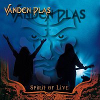 Vanden Plas – Spirit Of Live