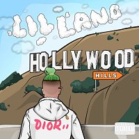 Lil Lano – Hollywood Hills
