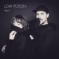 Low Potion – Like It