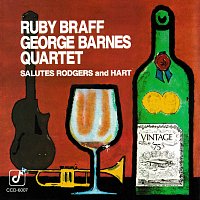 The Ruby Braff & George Barnes Quartet – Salutes Rodgers And Hart