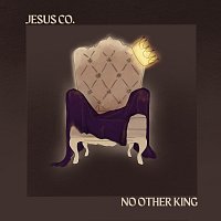 Jesus Co., WorshipMob – No Other King