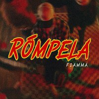 Fiamma – Rómpela