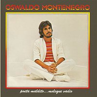 Oswaldo Montenegro – Poeta Maldito... Moleque Vadio