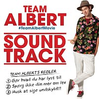 Různí interpreti – Team Albert [From The 'Team Albert' Soundtrack]