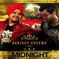 Gurjeet Cheema, L.O.C. – Midnight