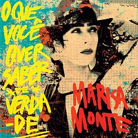 Marisa Monte – O Que Voce Quer Saber De Verdade [Standard Version]