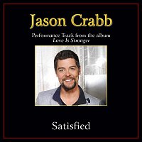 Jason Crabb – Satisfied [Performance Tracks]
