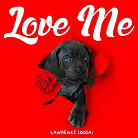 Lawrence Soosai – Love Me