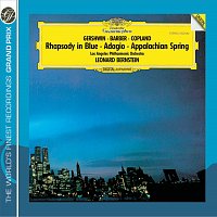 Los Angeles Philharmonic, Leonard Bernstein – Gershwin: Rhapsody in Blue / Copland: Appalachian Spring / Barber: Adagio for Strings