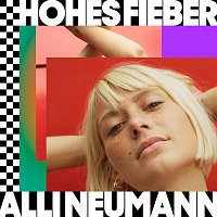 Alli Neumann – Hohes Fieber