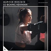 Marzuk Rosidin – DJ Boxing Kekinian