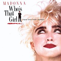 Madonna – Who's That Girl Soundtrack