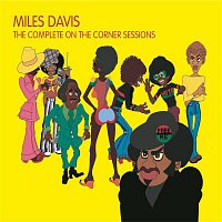 Miles Davis – The Complete On The Corner Sessions
