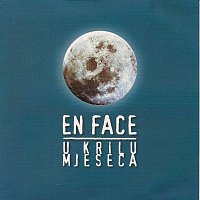 EN FACE – U KRILU MJESECA