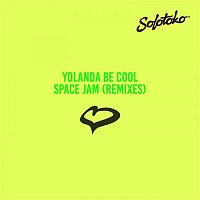 Yolanda Be Cool – Space Jam (Remixes)