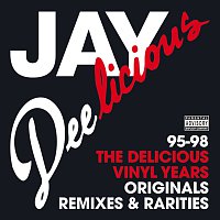 Přední strana obalu CD Jay Deelicious 95-98 - The Delicious Vinyl Years [Originals, Remixes & Rarities]