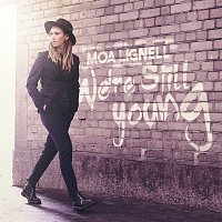 Moa Lignell – We’re Still Young