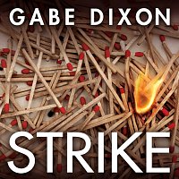 Gabe Dixon – Strike