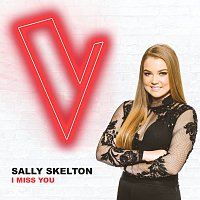 Sally Skelton – I Miss You [The Voice Australia 2018 Performance / Live]