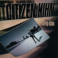Greg Kihn – Citizen Kihn