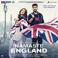 Mannan Shaah, Badshah & Rishi Rich – Namaste England (Original Motion Picture Soundtrack)