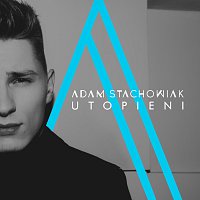 Adam Stachowiak – Utopieni
