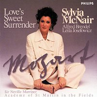 Sylvia McNair, Alfred Brendel, Leila Josefowicz, Sir Neville Marriner – Mozart: Love's Sweet Surrender
