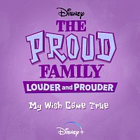 Holly Winter – My Wish Came True [From "The Proud Family: Louder and Prouder"]