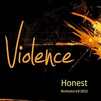 VIOLENCE – Honest (Remastered 2022) FLAC