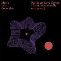Music Lab Collective – Portugese Love Theme (arr. piano) [from 'Love Actually']