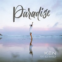 Ken – Paradise (feat. Alex Trayvilla)