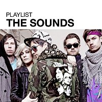 The Sounds – Playlist: The Sounds