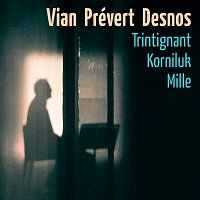 Daniel Mille, Jean Louis Trintignant – Vian Desnos Prévert