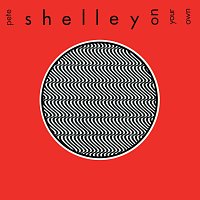 Pete Shelley – On Your Own